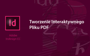 Tworzenie interaktywnego pliku PDF – Biegun.Studio