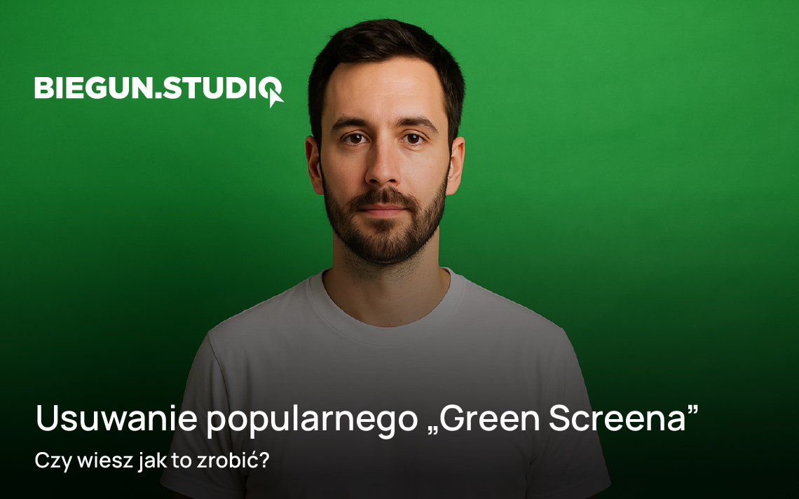 Usuwanie „green screena” z tła zdjęcia – Biegun.Studio
