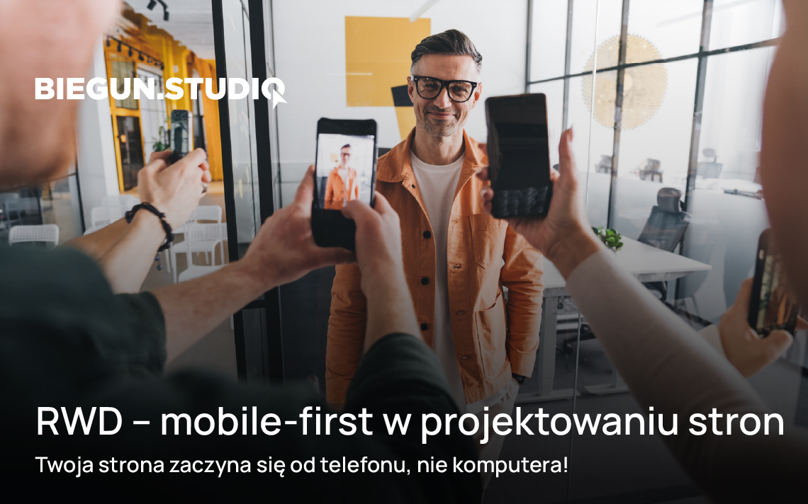 RWD – co musisz wiedzieć o mobile-first – Biegun.Studio