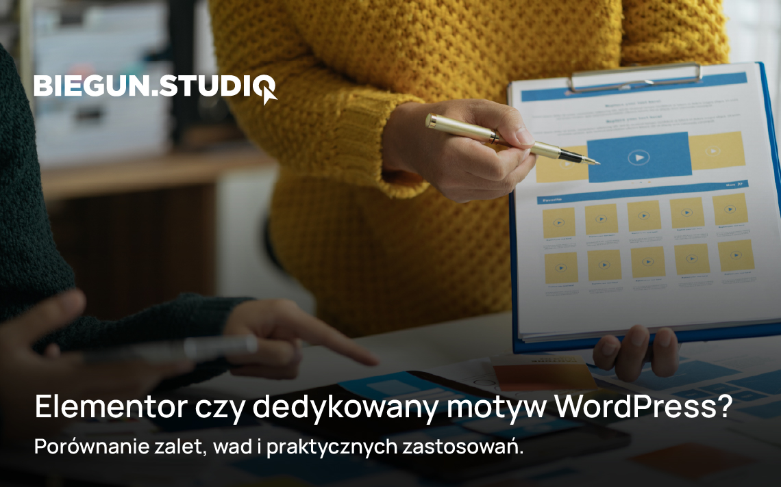Elementor czy dedykowany motyw WordPress? – Biegun.Studio