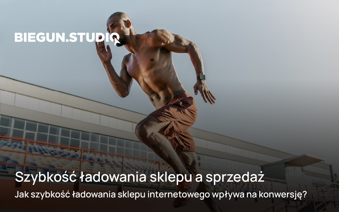Szybkość ładowania sklepu a sprzedaż – Biegun.Studio