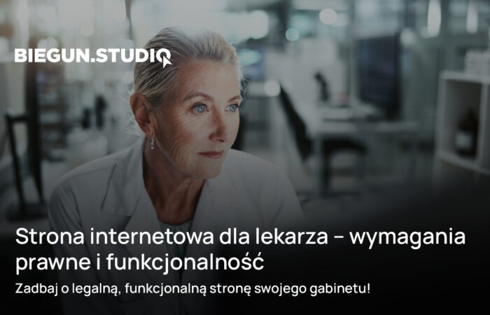 Strona internetowa dla lekarza – wymagania prawne i funkcjonalność – Biegun.Studio